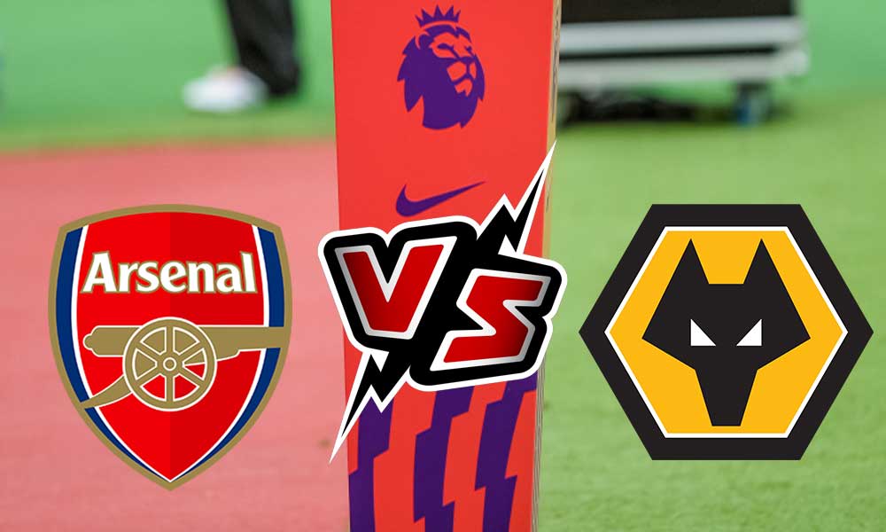 Arsenal vs Wolverhampton Wanderers Live