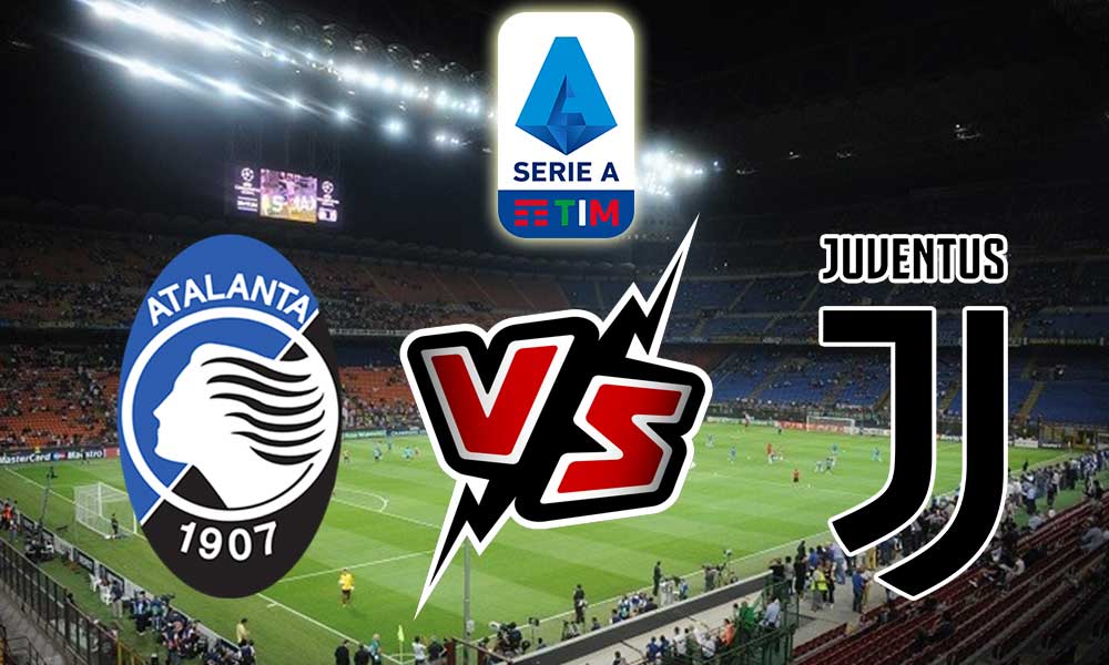 Atalanta vs Juventus Live