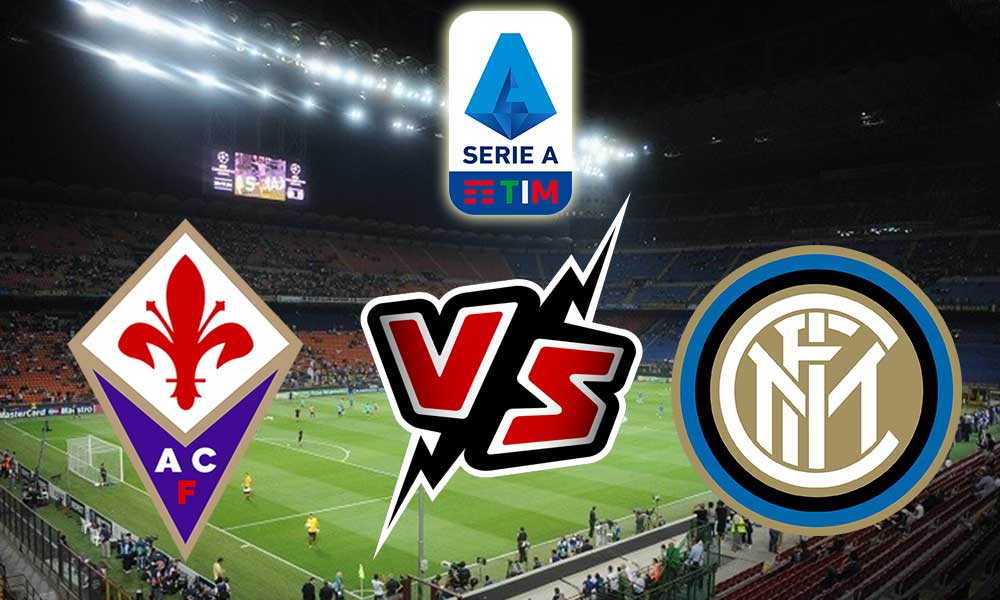 Fiorentina vs Internazionale Live