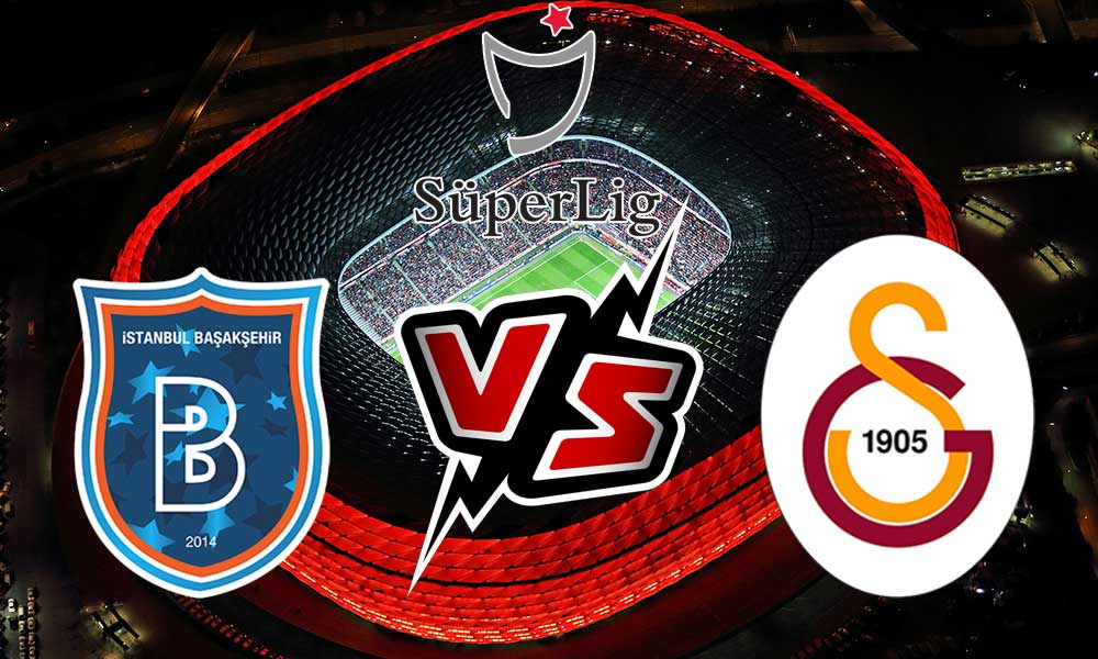 Galatasaray vs İstanbul Başakşehir Live