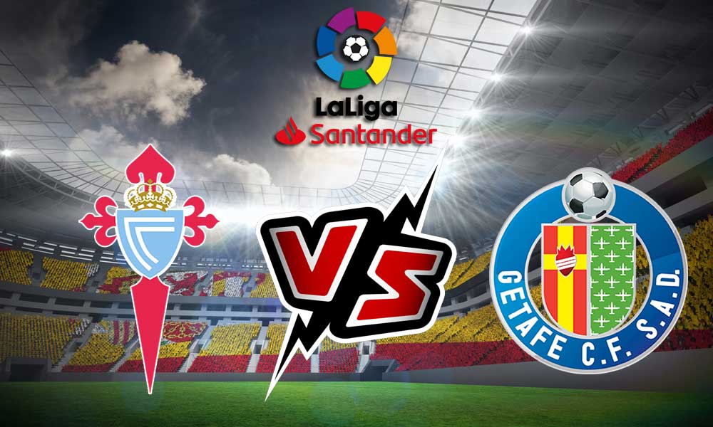 Getafe vs Celta de Vigo Live