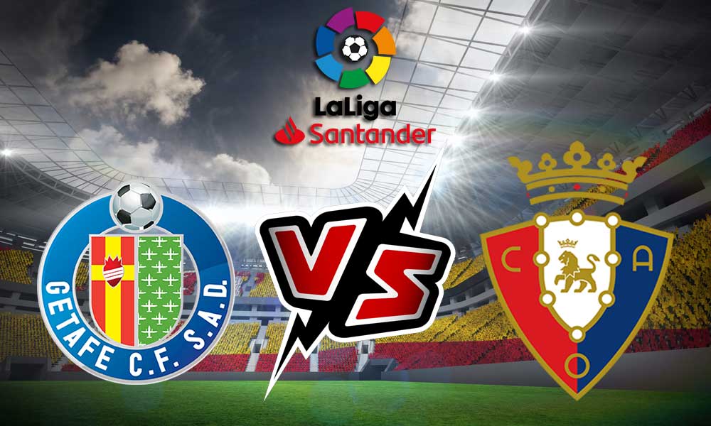 Getafe vs Osasuna Live