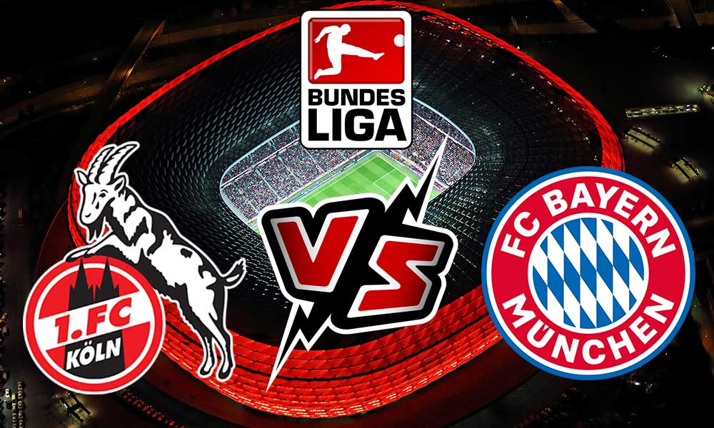 Köln vs Bayern München Live