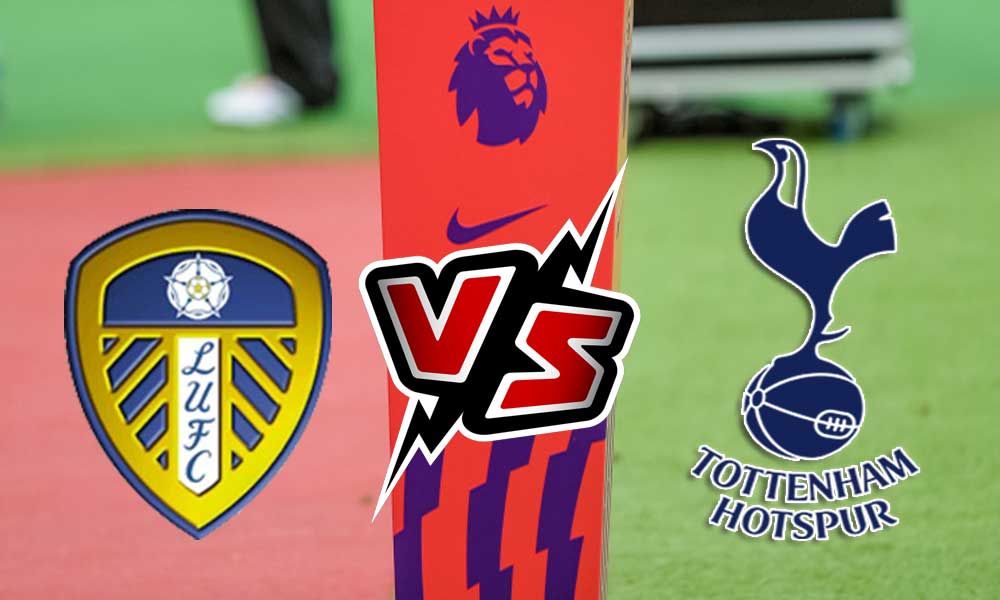 Leeds United vs Tottenham Hotspur Live