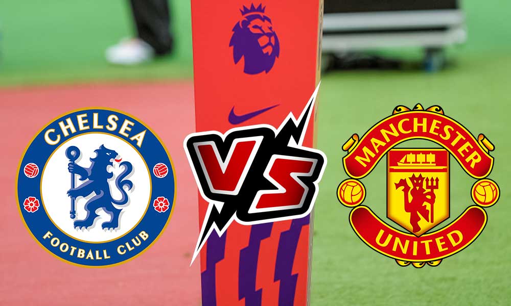 Manchester United vs Chelsea Live