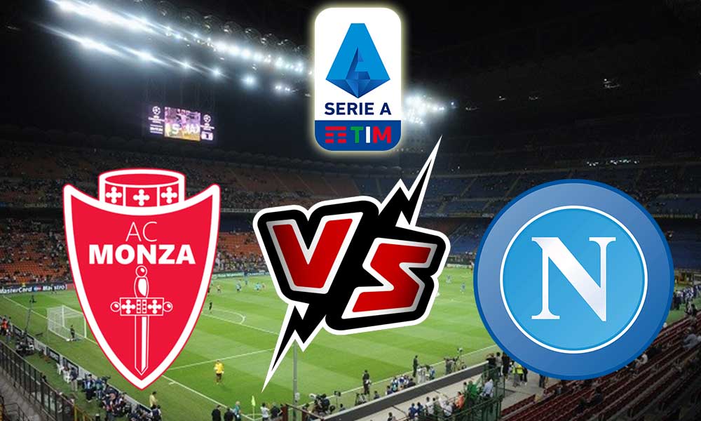 Monza vs Napoli Live