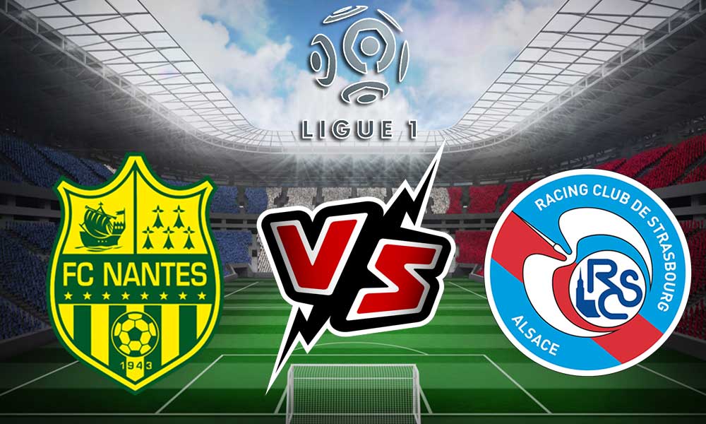 Nantes vs Strasbourg Live