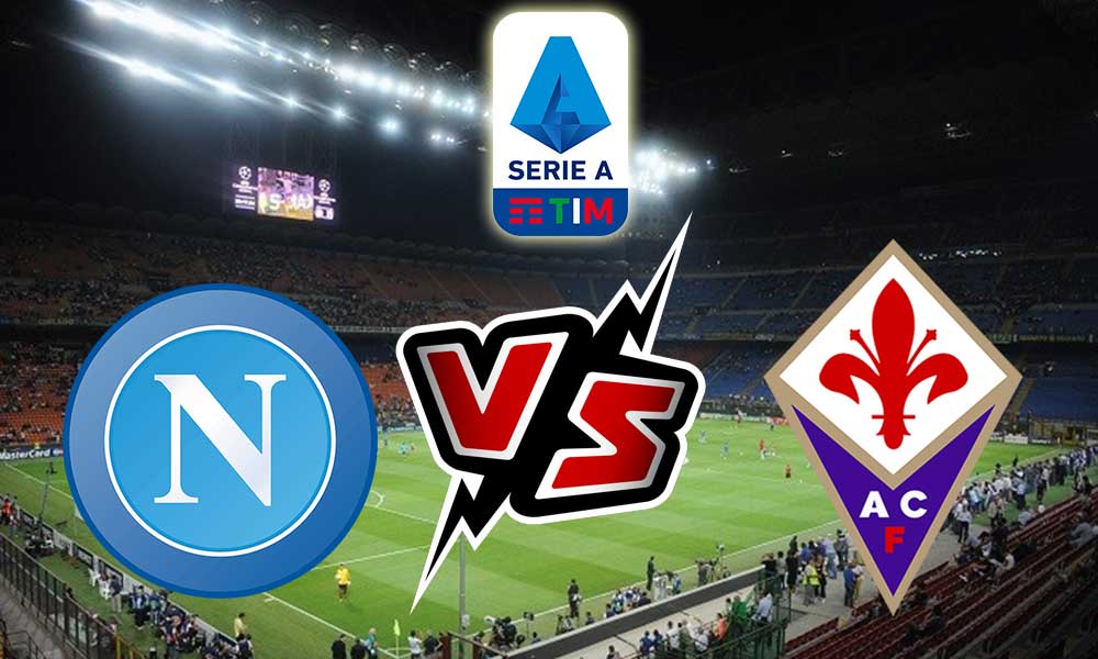 Napoli vs Fiorentina Live