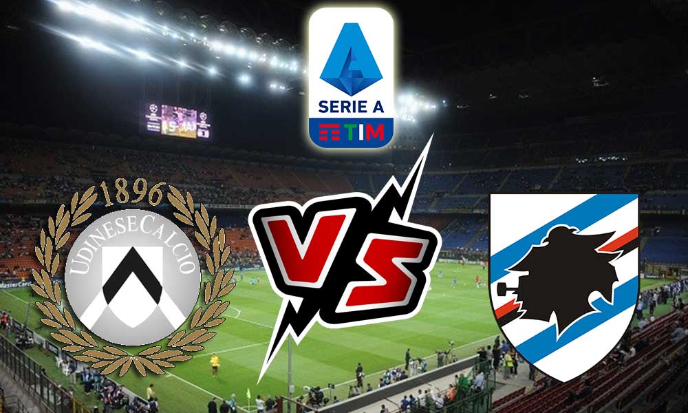 Udinese vs Sampdoria Live