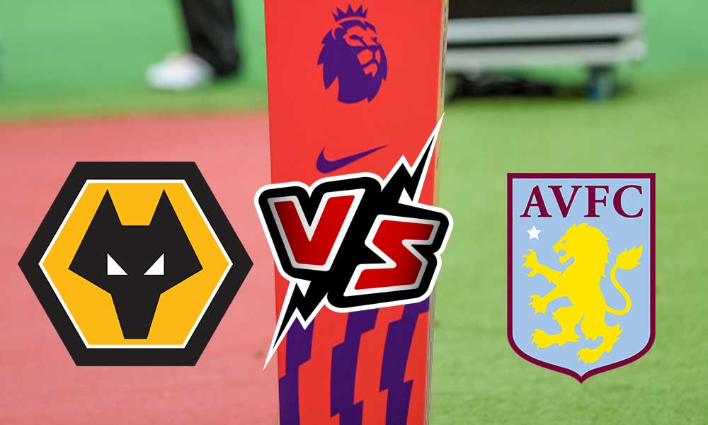 Wolverhampton Wanderers vs Aston Villa Live