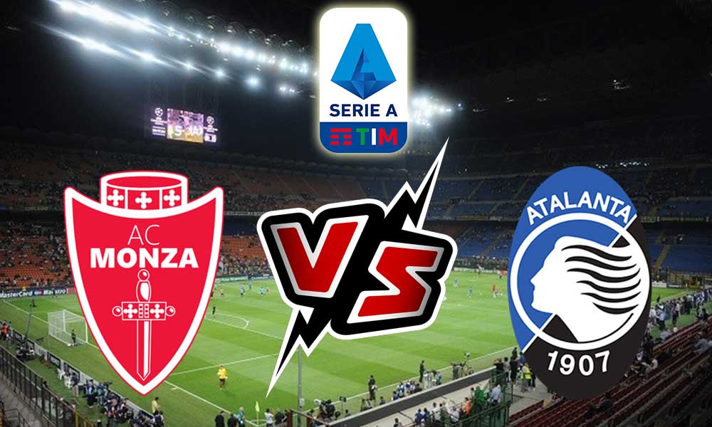 Atalanta vs Monza Live