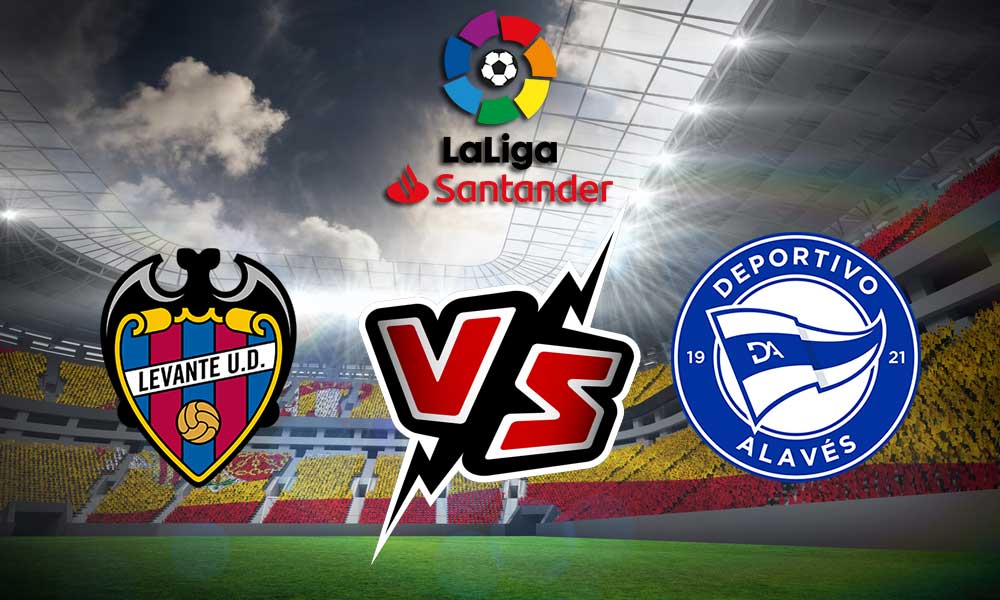 Levante vs Deportivo Alavés Live