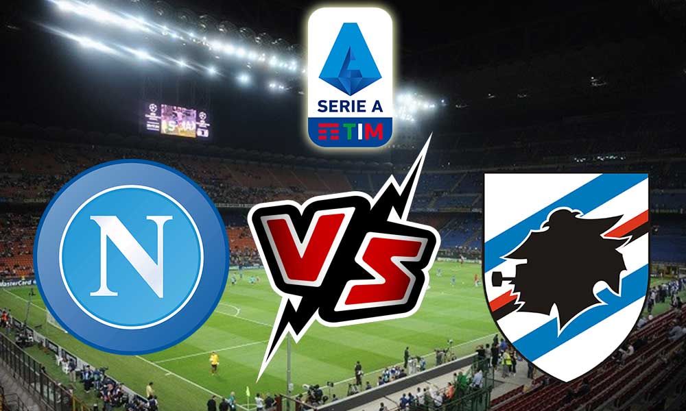 Napoli vs Sampdoria Live