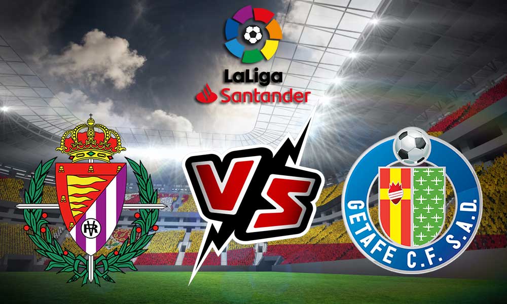 Real Valladolid vs Getafe Live