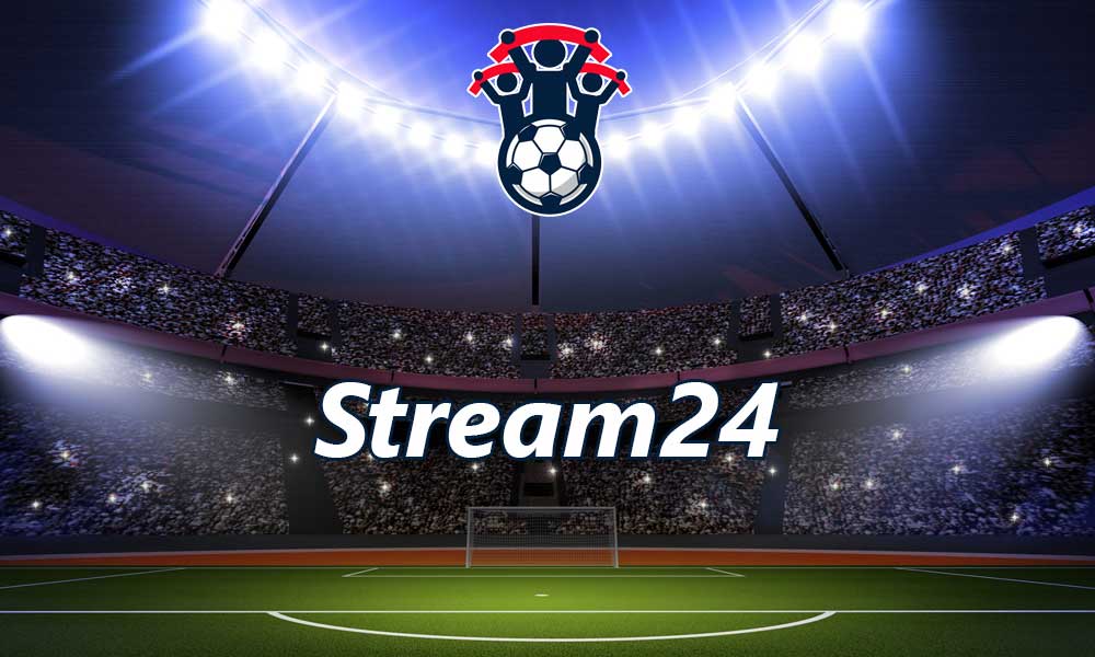 Stream24