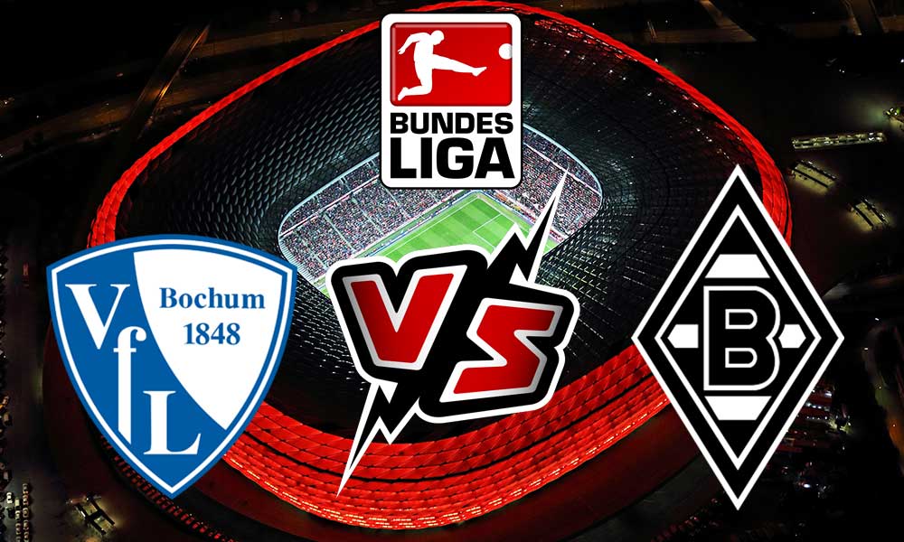 Bochum vs Borussia M'gladbach Live