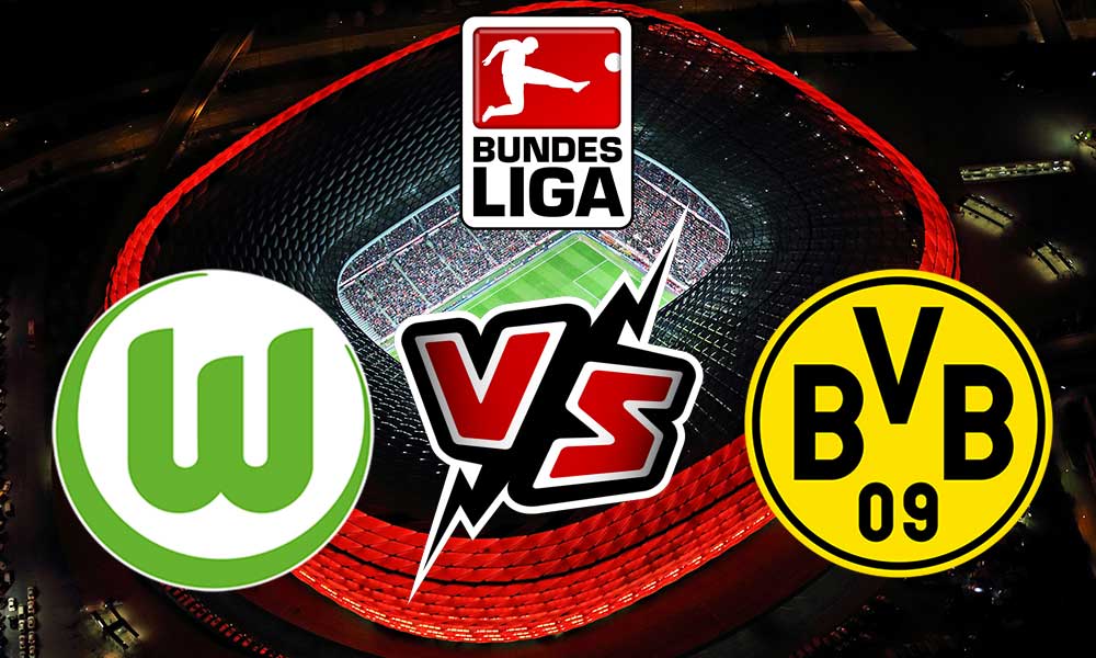 Borussia Dortmund vs Wolfsburg Live