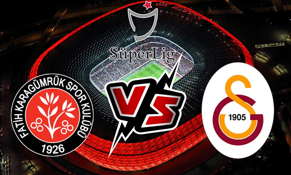 Galatasaray vs Fatih Karagümrük Live
