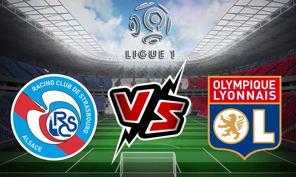 Olympique Lyonnais vs Strasbourg Live