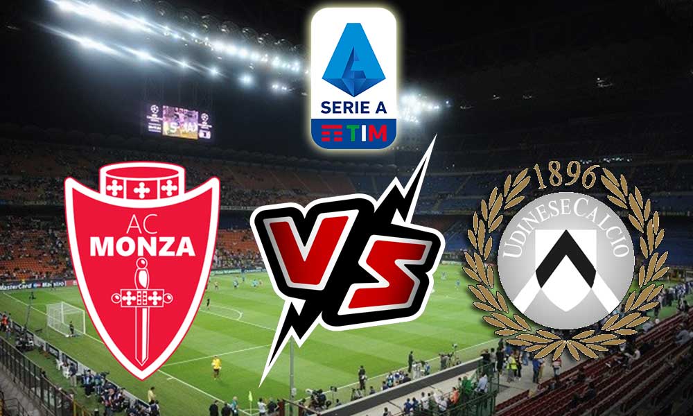 Udinese vs Monza Live