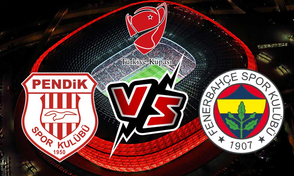 Fenerbahçe vs Pendikspor Live