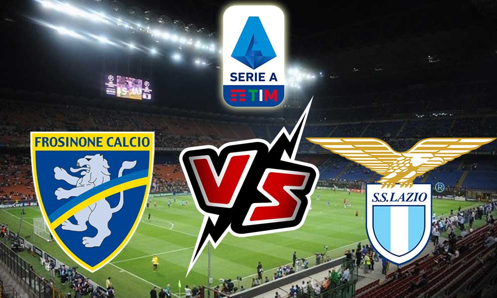 Lazio vs Frosinone Live