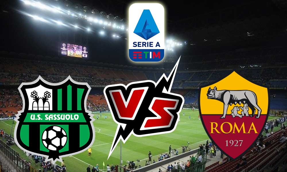 Roma vs Sassuolo Live
