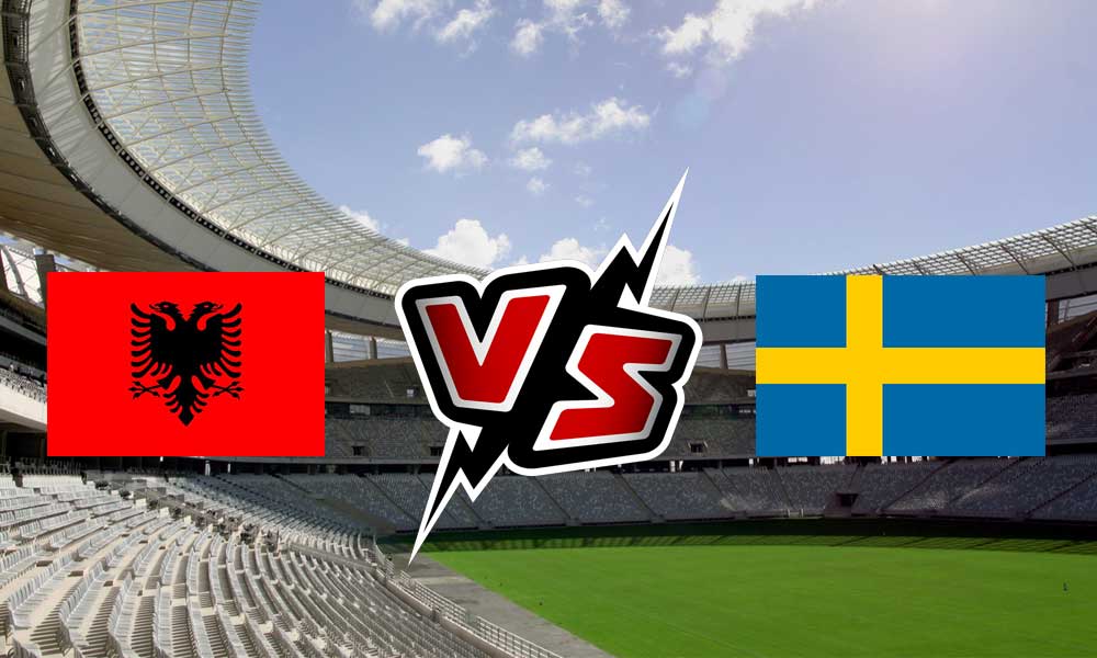 Sweden vs Albania Live