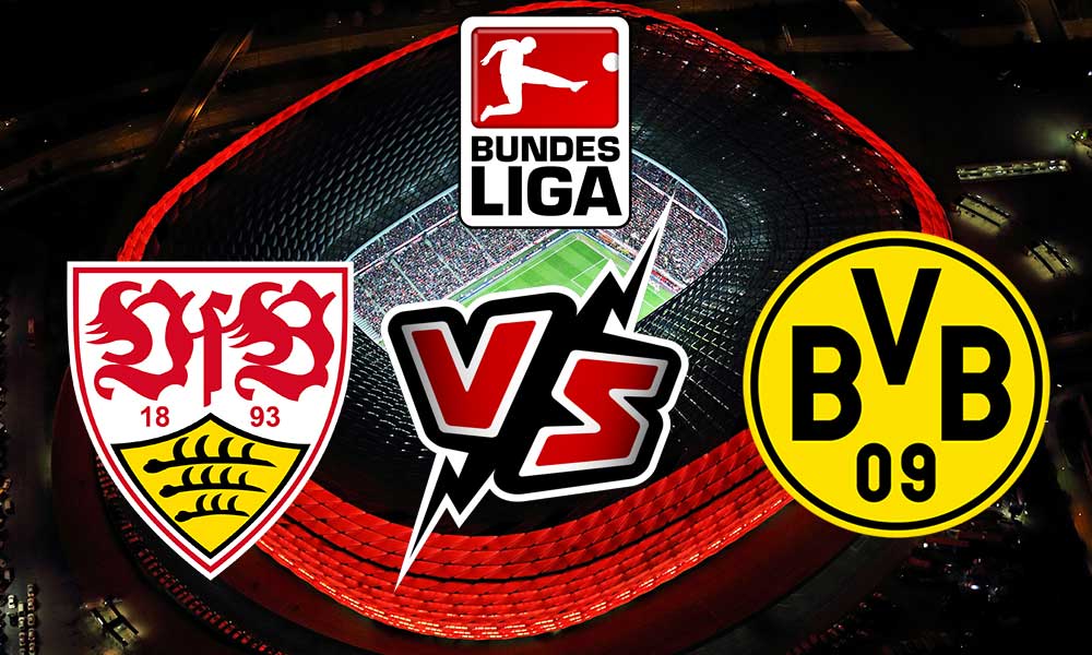 Borussia Dortmund vs Stuttgart Live