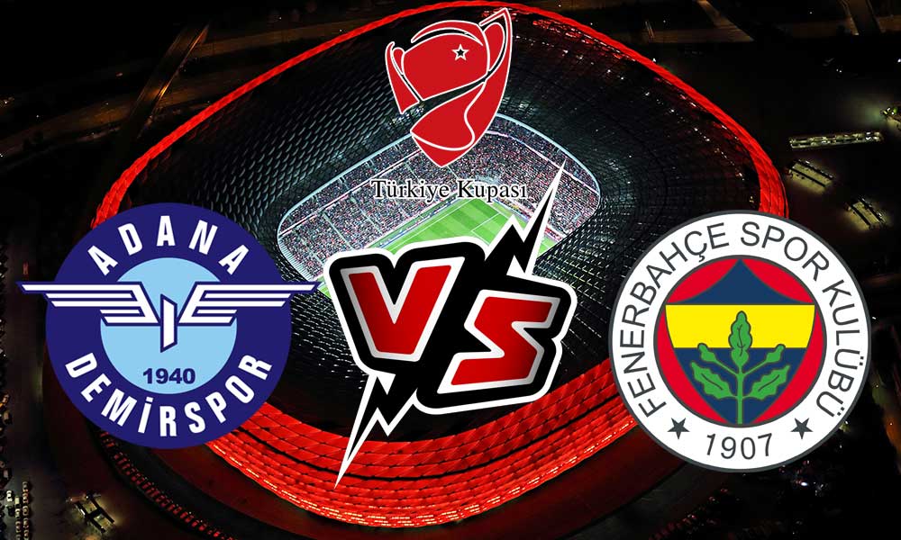 Fenerbahçe vs Adana Demirspor Live