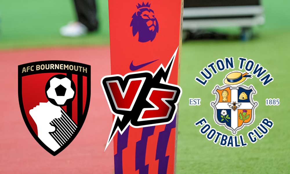 Luton Town vs AFC Bournemouth Live
