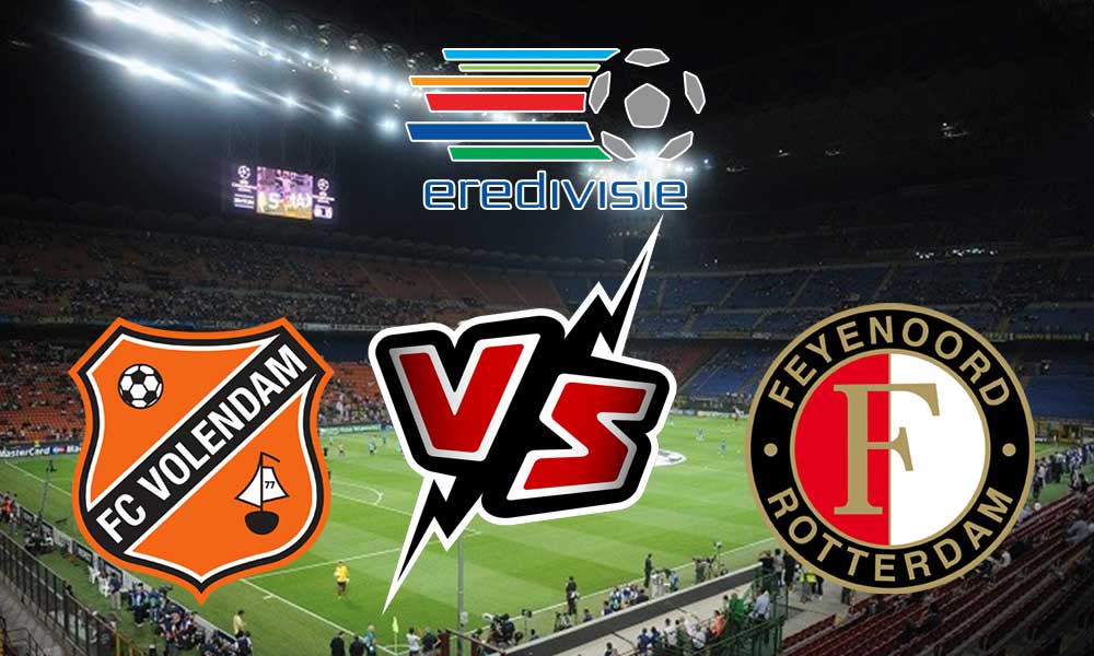 Volendam vs Feyenoord Live